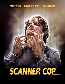 桃花社区视频《超能特警 Scanner Cop》免费在线观看