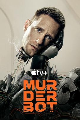 桃花社区视频《杀戮人机 Murderbot》免费在线观看