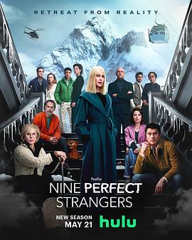 桃色视频《九个完美陌生人 第二季 Nine Perfect Strangers Season 2》免费在线观看